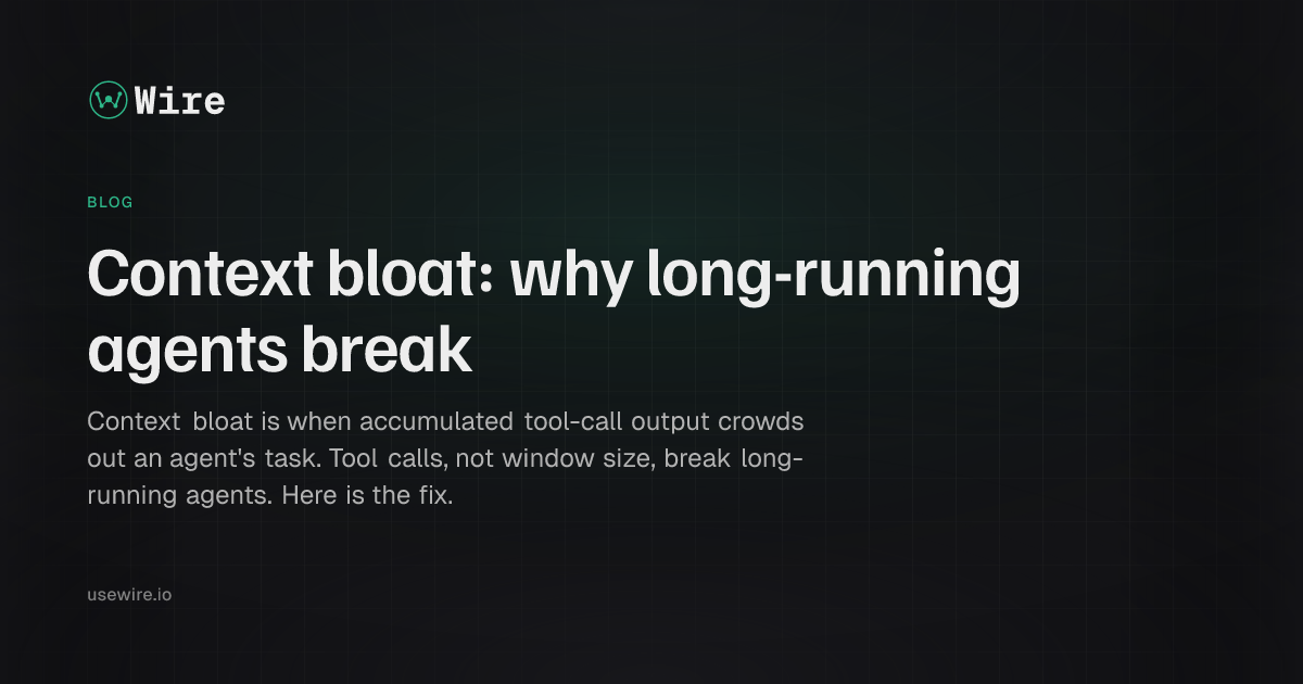 Context bloat: why long-running agents break